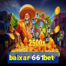 baixar 661bet